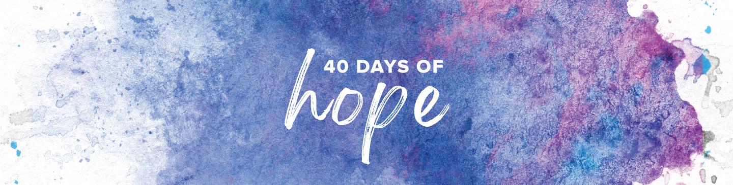 40 Days of Hope Lent 2022