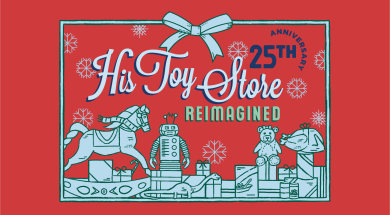 His Toy Store Reimagined