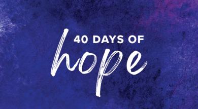 Lent 2024: 40 Days of Hope